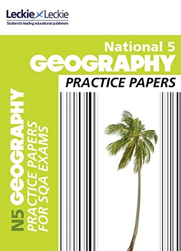 National 5 Geography Practice Papers for SQA Exams