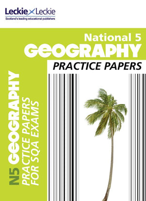 National 5 Geography Practice Papers for SQA Exams