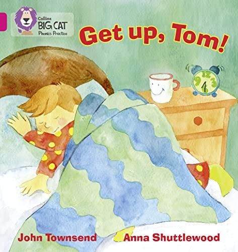 GET UP, TOM!