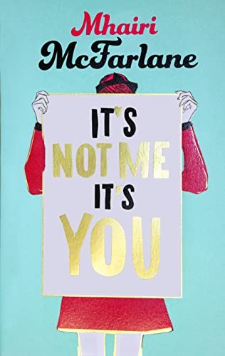 Its Not Me, Its You