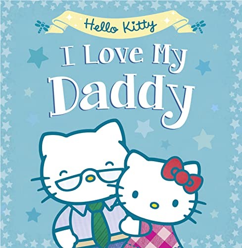 Hello Kitty: I Love My Daddy