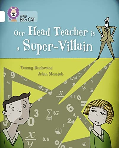 Our Head Teacher is a Super-Villain