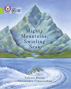 Mighty Mountains, Swirling Seas 