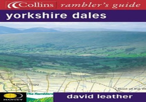 Yorkshire Dales - Ramblers Guide by David Leather