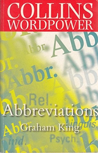 Abbreviations and Acronyms. (Collins Wordpower)