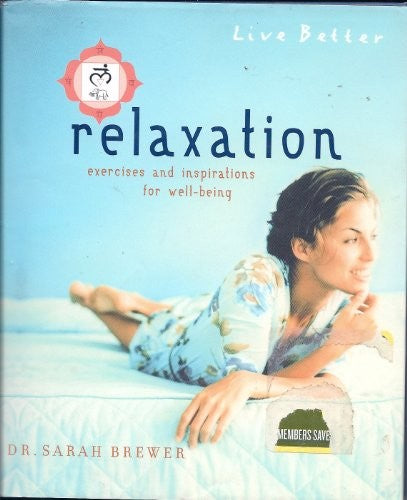 Live Better: Relaxation
