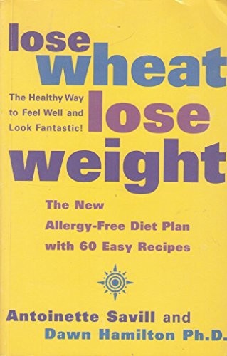 LOSE WHEAT LOSE WEIGHT