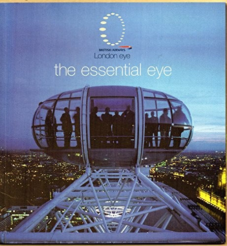 London Eye the Essential Eye