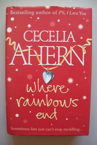 WHERE RAINBOWS END