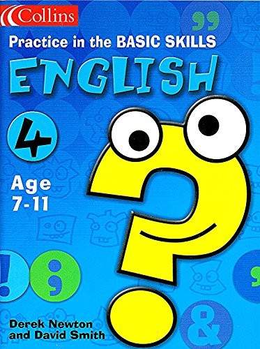 English : Practice in the Basic Skills : Volume 4 : Age 7 - 11 :