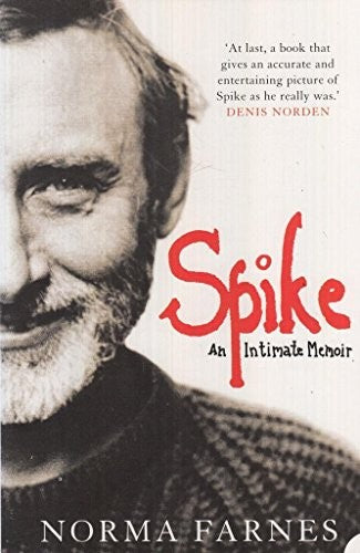 Spike: An Intimate Biography