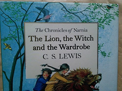 THE CHRONICLES OF NARNIA THE LION THE WITCH AND THE WARDROBE