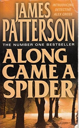 ALONG CAME A SPIDER