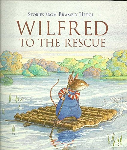 Xbrambly Hedge Wilfred to Resc