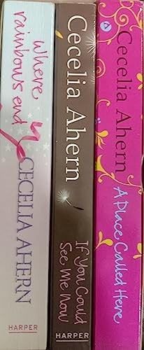Cecelia Ahern Box Set: If You Could See Me Now / Where Rainbows End / A Place Called Here