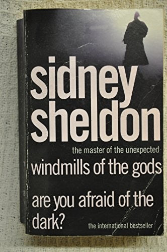 Windmills of the Gods/Are You Afraid of the Dark