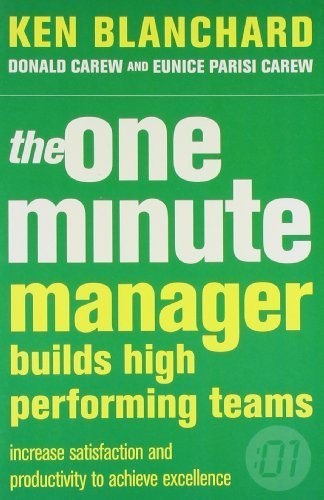 One Minute Manager Builds High Performing Teams