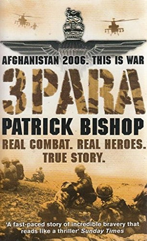 3 Para: Afghanistan 2006, This is War
