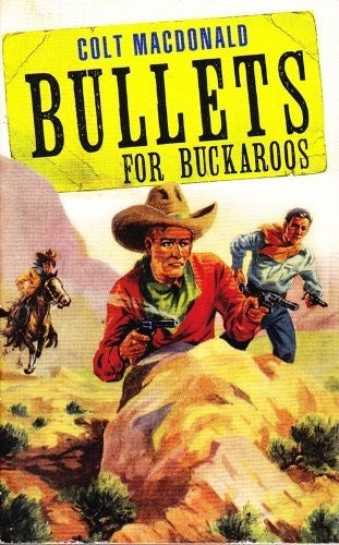 Bullets for Buckaroos