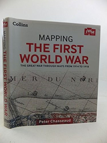 MAPPING THE FIRST WORLD WAR