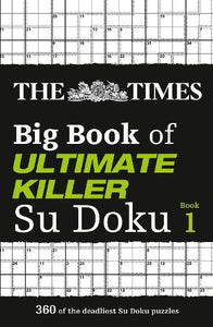 The Times Big Book of Ultimate Killer Su Doku 