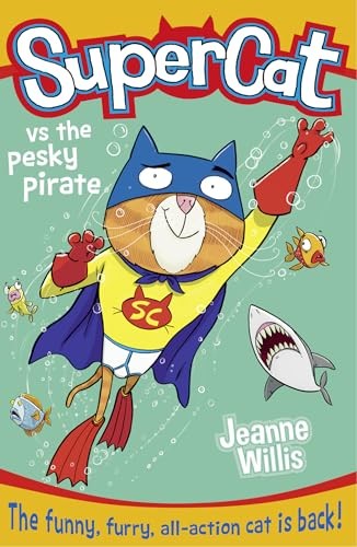 Supercat vs the Pesky Pirate