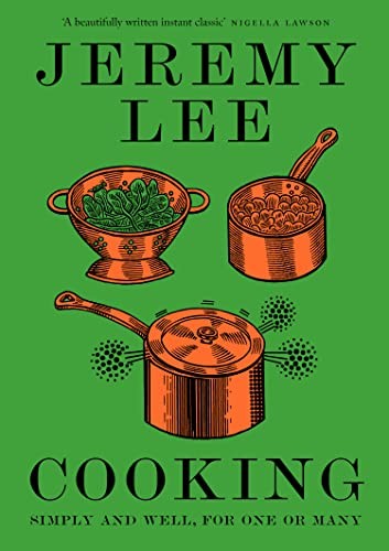 Jeremy Lee - Cooking