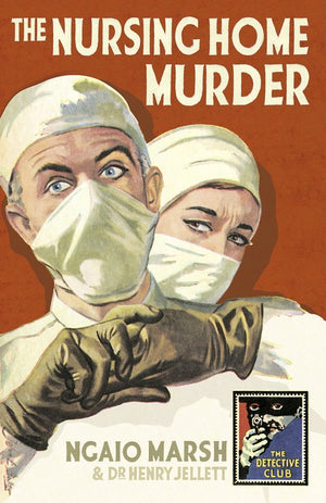 The Nursing Home Murder