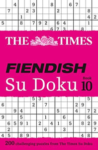 The Times Fiendish Su Doku Book 10 