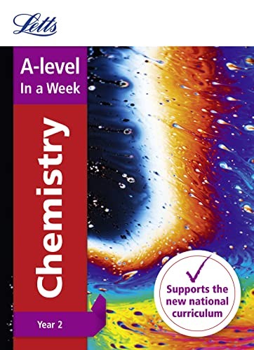 A -level Chemistry Year 2 In a Week