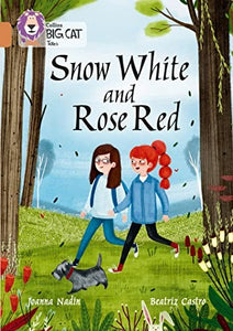 Snow White and Rose Red 