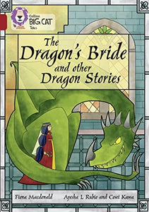 The Dragon's Bride and Other Dragon Stories 