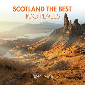 Scotland The Best 100 Places 