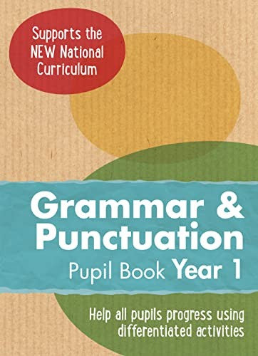 Year 1 Grammar and Punctuation Pupil Book