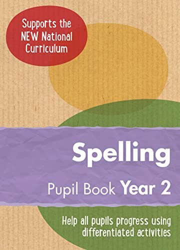 Year 2 Spelling Pupil Book