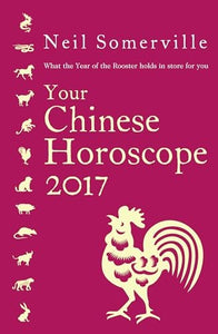 Your Chinese Horoscope 2017 