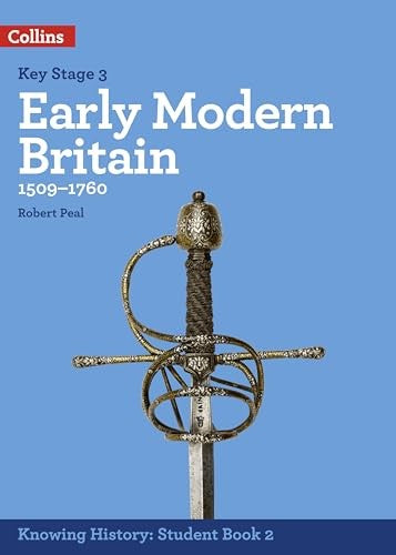 KS3 History Early Modern Britain (1509-1760)