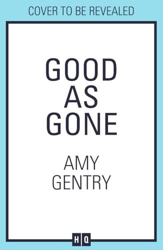 Good as Gone
