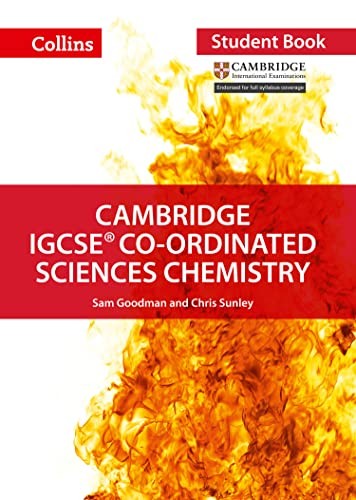 Cambridge IGCSE Co-ordinated Sciences Chemistry Student's Book