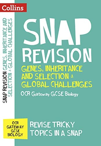 OCR Gateway GCSE 9-1 Biology Genes, Inheritance and Selection & Global Challenges Revision Guide