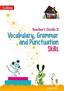 Vocabulary, Grammar and Punctuation Skills Teachers Guide 2 