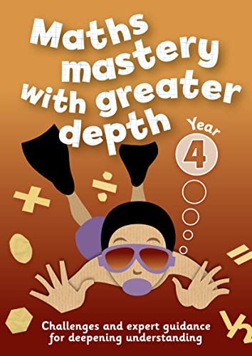 Year 4 Maths Mastery with Greater Depth