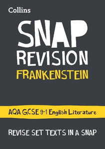 Frankenstein: AQA GCSE 9-1 English Literature Text Guide 