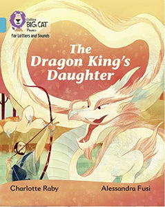The Dragon Kings Daughter 