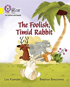 The Foolish, Timid Rabbit 