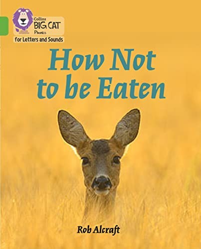 How Not to Be Eaten