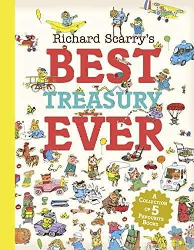 Richard Scarrys Best Treasury Ever
