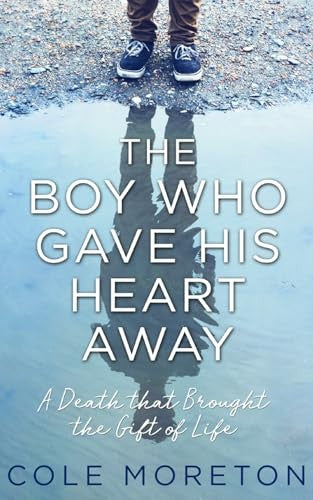 The Boy Who Gave His Heart Away