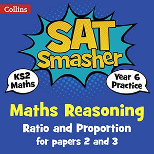 Year 6 Maths Reasoning - Ratio and Proportion for papers 2 and 3 
