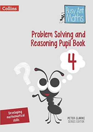 Problem Solving and Reasoning Pupil Book 4